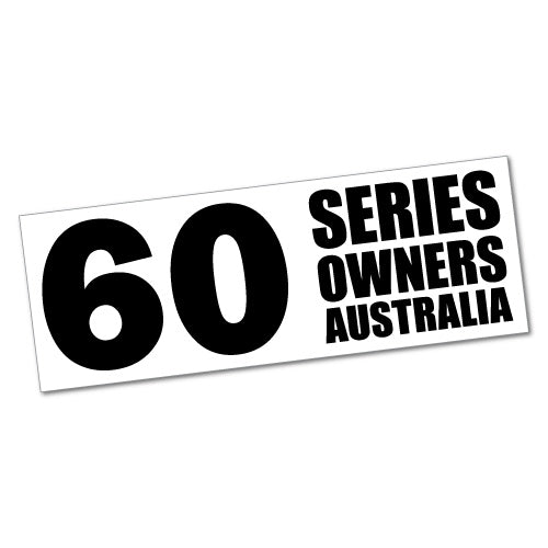 60 Series Owner Australia Sticker