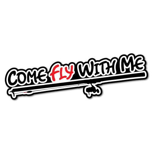 Come Fly With Me Sticker