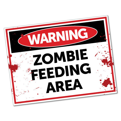 Warning Zombie Feeding Area Sticker