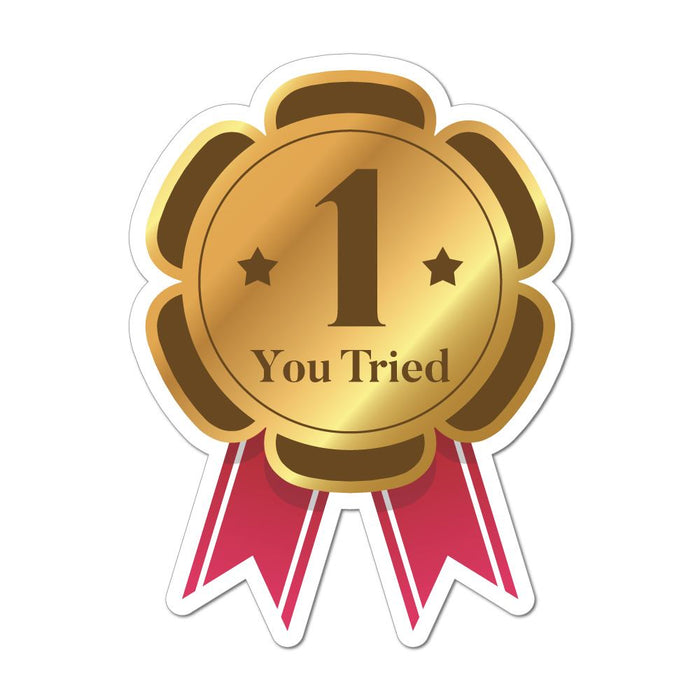 You Tried Number One Award Car Sticker Decal