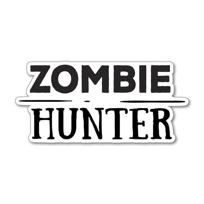 Zombie Hunter  Sticker Decal