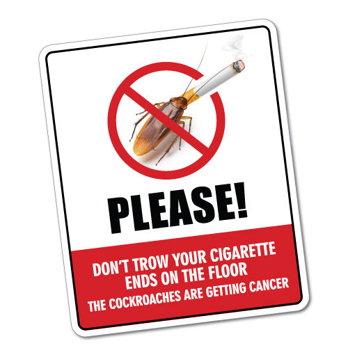 Please Cockroaches Cigarette Cancer Sticker | Warning Signs Stickers ...