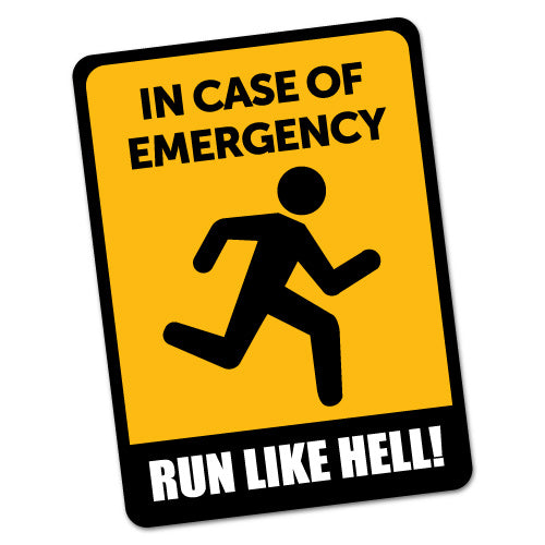 Run Like Hell Emergency Sticker