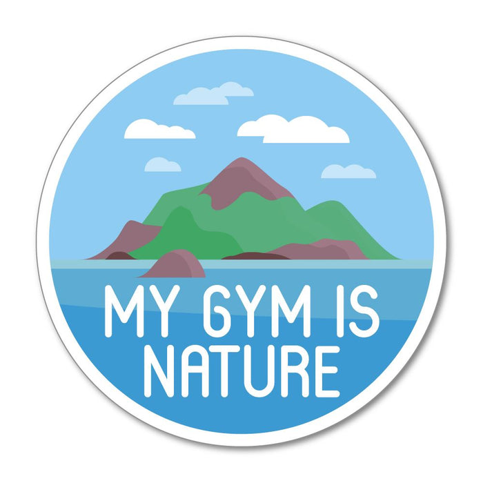 My Gym Is Nature Sticker Decal