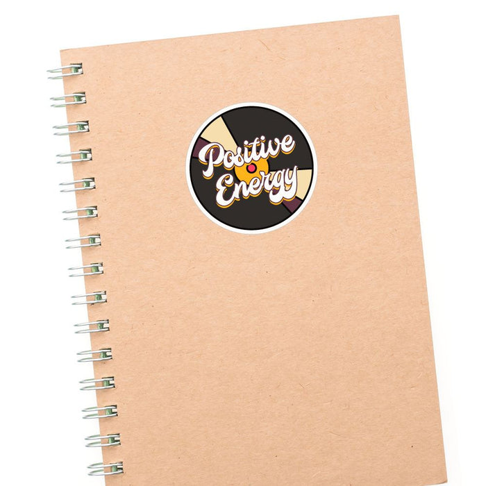 Positive Energy Sticker Decal