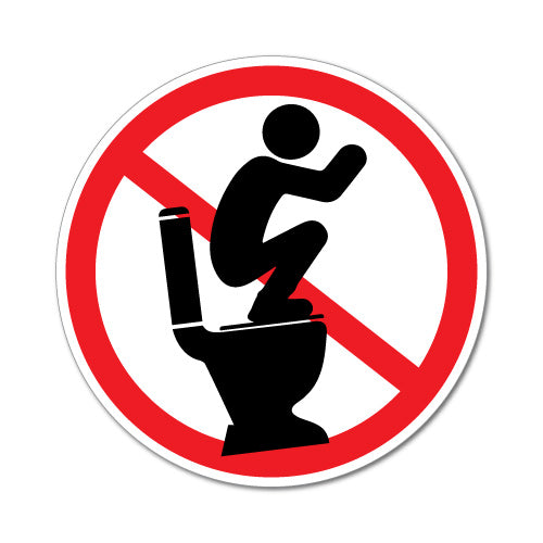Do Not Stand On Toilet Seat Sticker