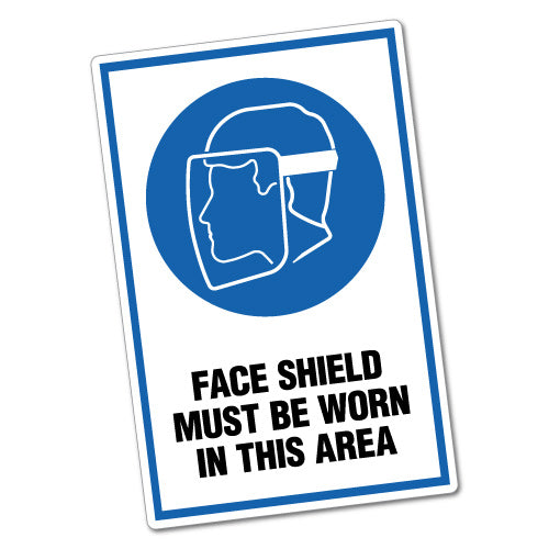 Face Shield Must Be Worn In This Area Sticker