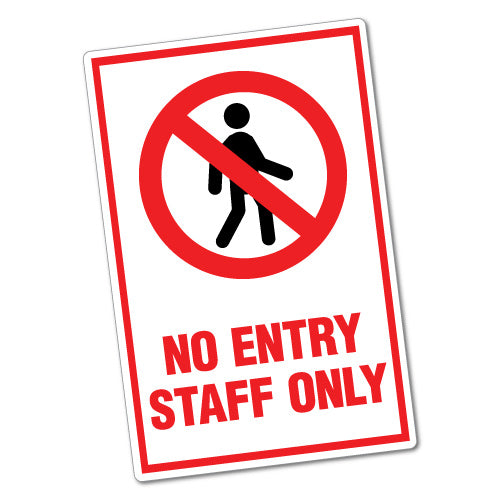 Warning No Entry Staff Only Sticker