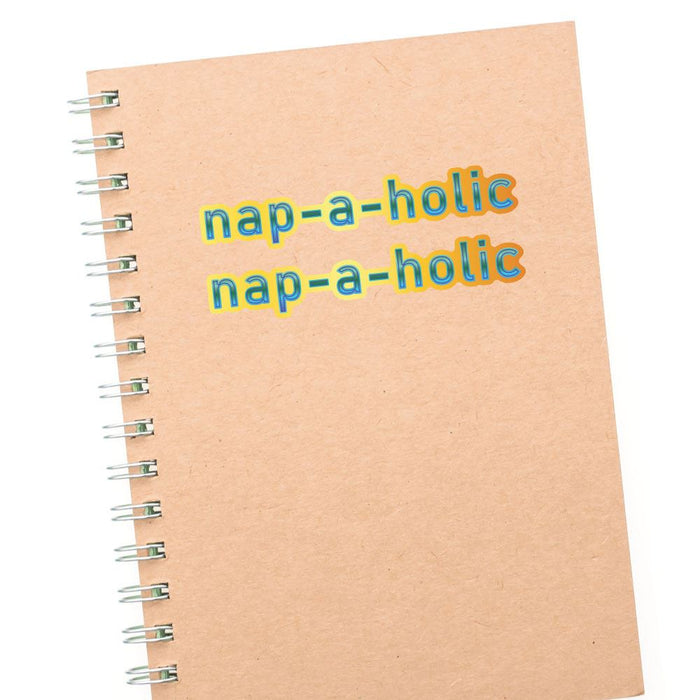 2X Nap-A-Holic Sticker Decal