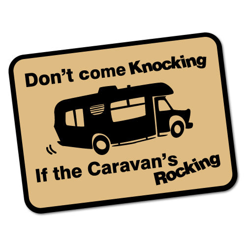 Don't Come Caravan Rocking Sticker