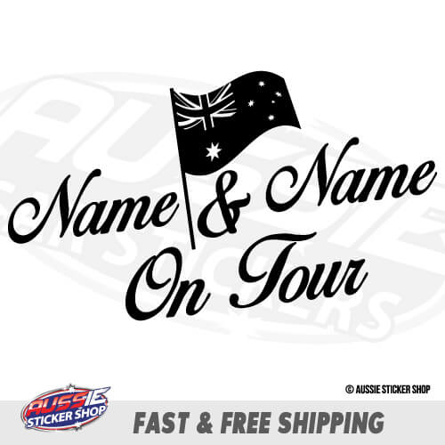 Custom Name On Tour Aussie Flag Sticker