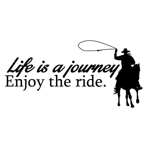 Life Is A Journey Enjoy Ride Sticker