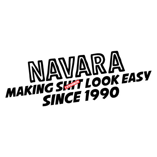 Making Sh*T Look Easy Sticker For Navara