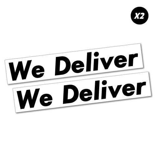 2X We Deliver Sign Sticker