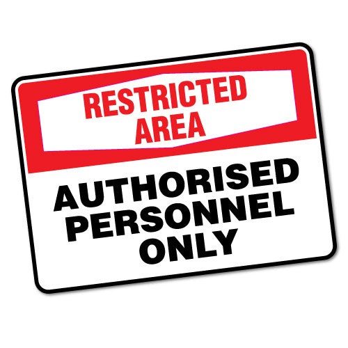 Restricted Area Authorised Personnel Sticker