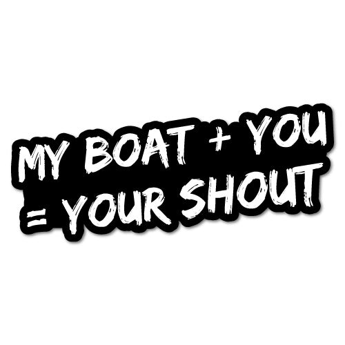 My Boat Plus You Sticker