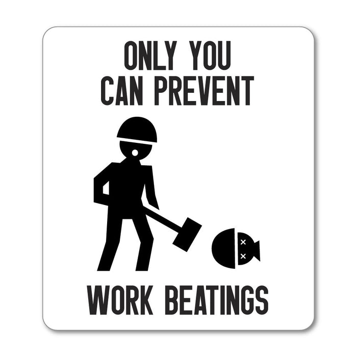 Work Beatings Sticker Decal