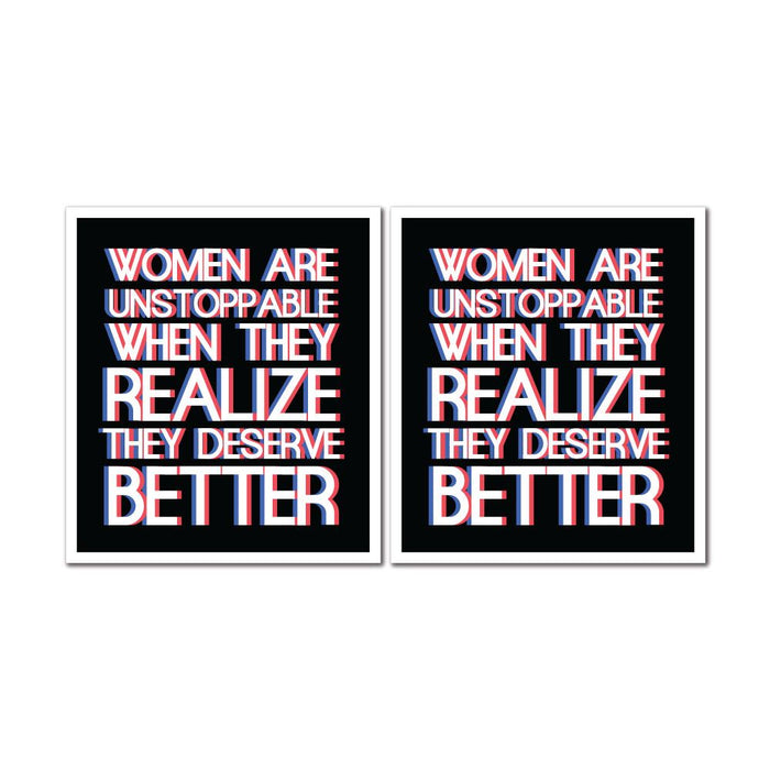 2X Women Are Unstoppable When They Realize They Deserve Better Sticker Decal