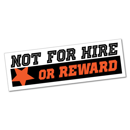 Not For Hire Or Reward Sticker