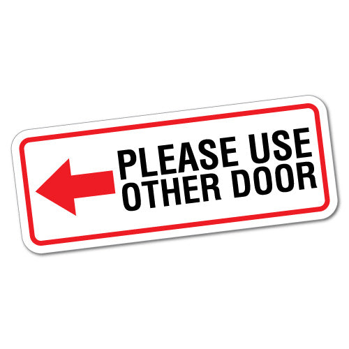Please Use Other Door Left Sign Shops Sticker