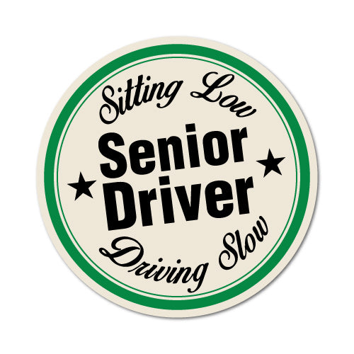 Senior Driver Sitting Low Driving Slow Sticker