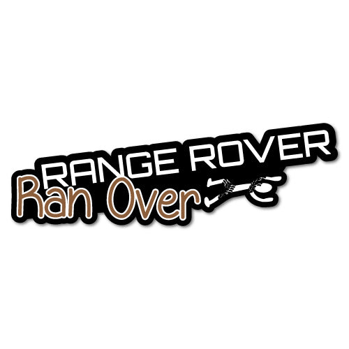 Ran Over Stick Person Sticker For Range Rover