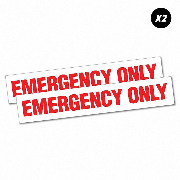 2X Emergency Only Red Safety Sign Sticker