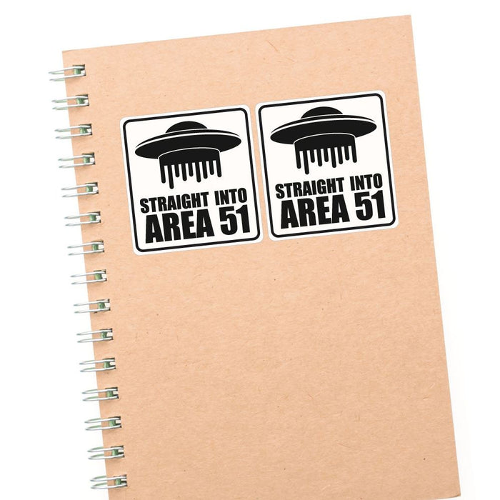 2X Straight Into Area 51 Sticker Decal