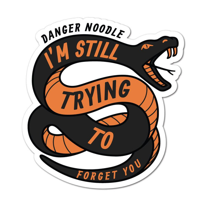 Danger Doodle Im Still Trying To Forget You Sticker Decal