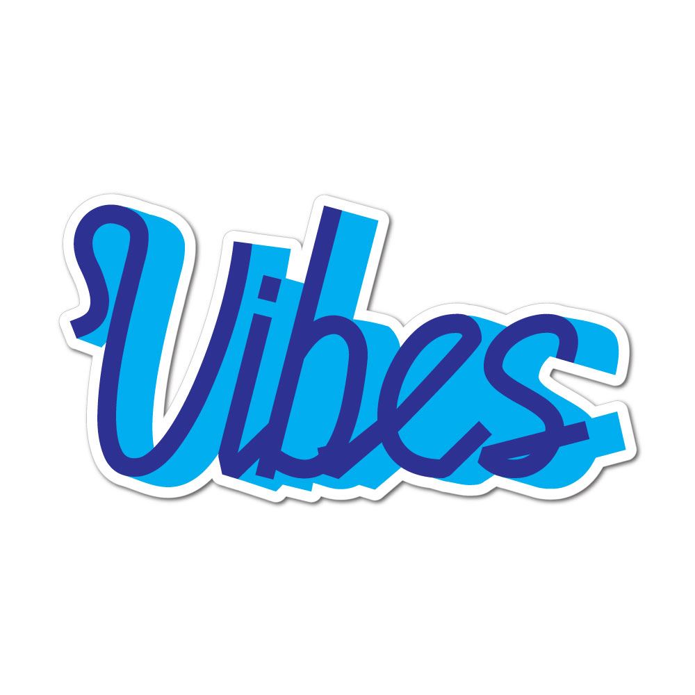 Vibes Sticker Decal | Inspirational Stickers - Sticker Collective