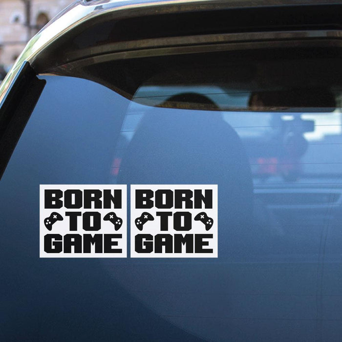 2X Born To Be A Game Sticker Decal