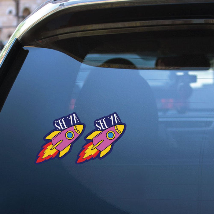 2X See Ya Rocket Sticker Decal