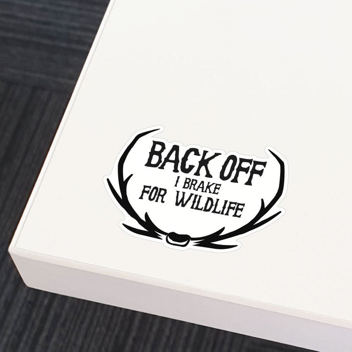 Back Off Sticker Decal