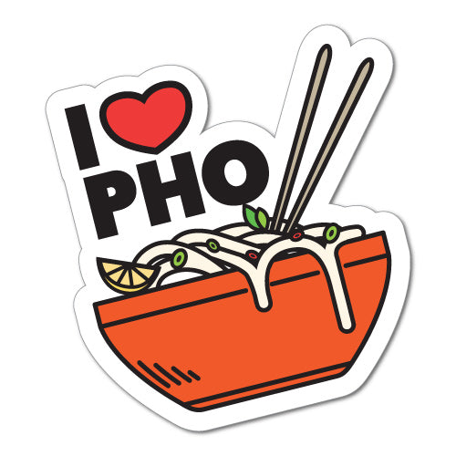 I Love Pho Bowl Vietnamese Funny Sticker