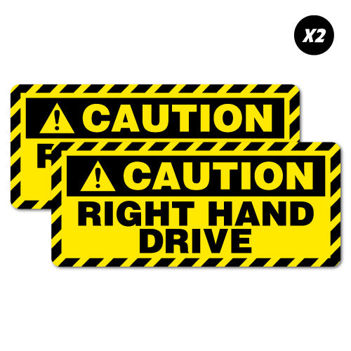 2 X Caution Right Hand Drive Car Sticker