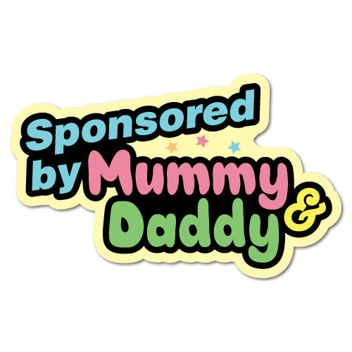Sponsored By Mummy And Daddy Junior Ride On Kid Car Toy Sticker