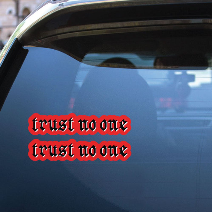 2X Trust No One  Sticker Decal