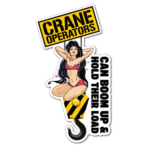 Crane Operator Can Boom Up Sexy Girl Sticker