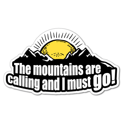Mountains Are Calling Outdoor Adventure Sticker