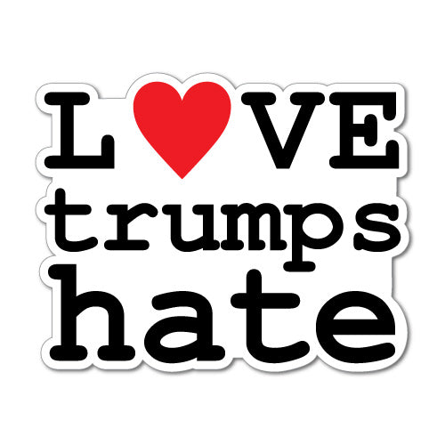 Love Trumps Hate American President Sticker