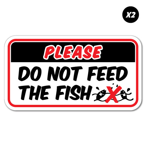 2 X Please Do Not Feed The Fish Aquarium Sticker | Prohibtion Signage ...