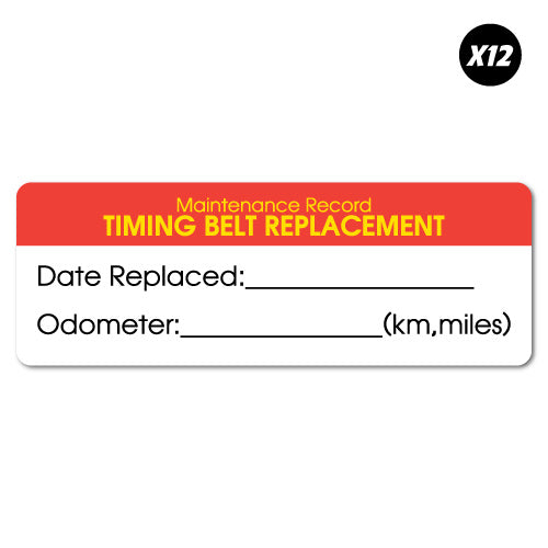 12X Timing Belt Replacement Record Service Sticker