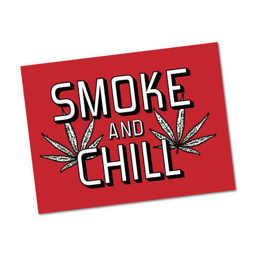 Smoke And Chill Weed Sticker