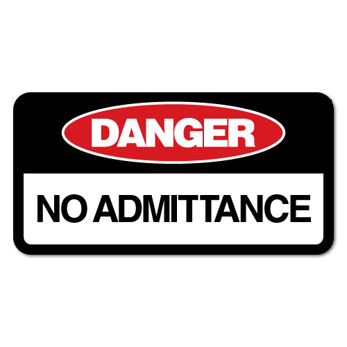 Danger No Admittance Sticker
