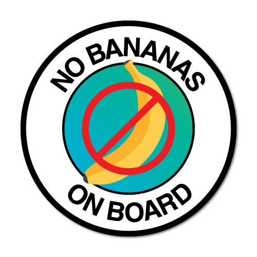 No Bananas On Board