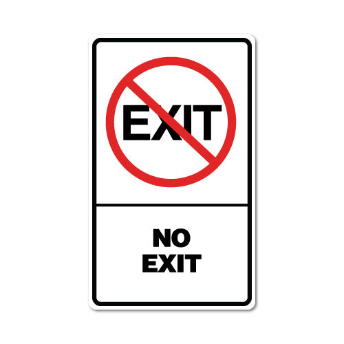 No Exit Sticker