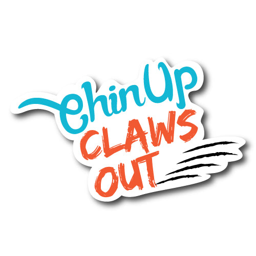 Chin Up, Claws Out Sticker