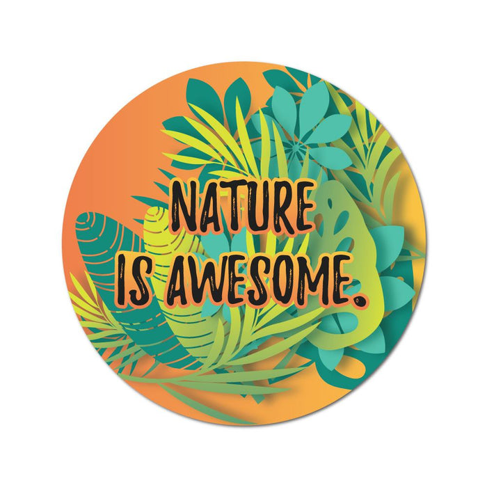 Nature Is Awesome Sticker Decal