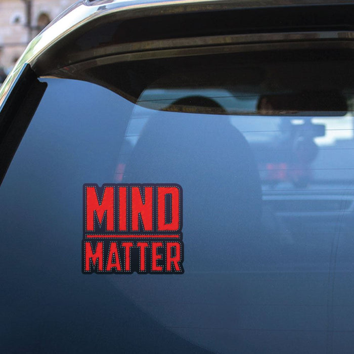 Mind Over Matter Sticker Decal