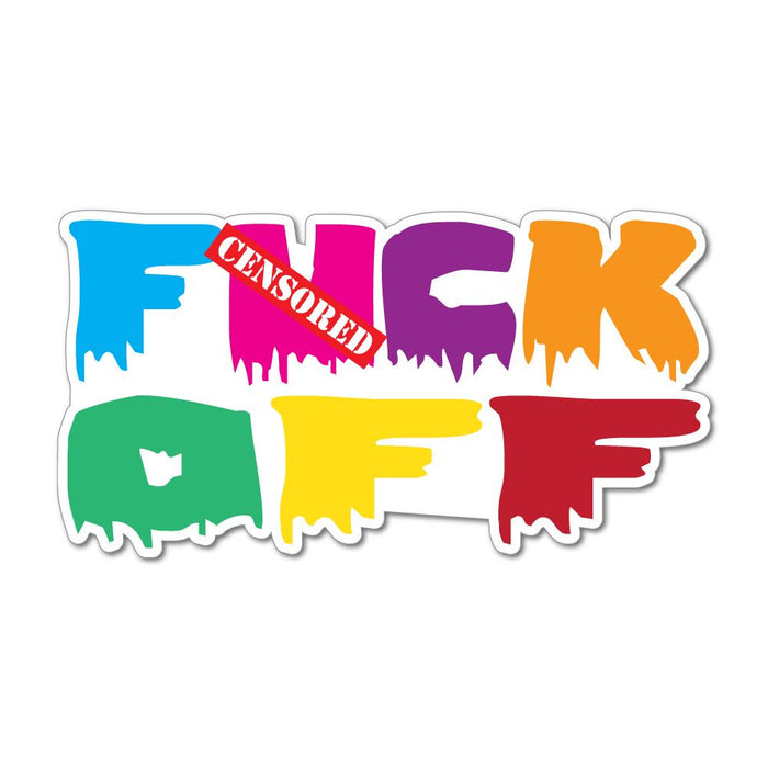 Fck Off Rude Funny Joke Colourful Car Sticker Decal